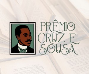 Prêmio Cruz e Sousa abre inscrições