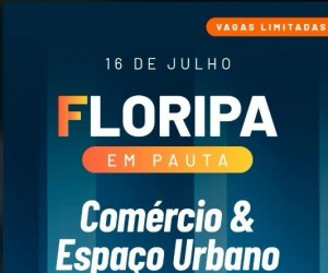 ACIF debate futuro do Centro de Floripa
